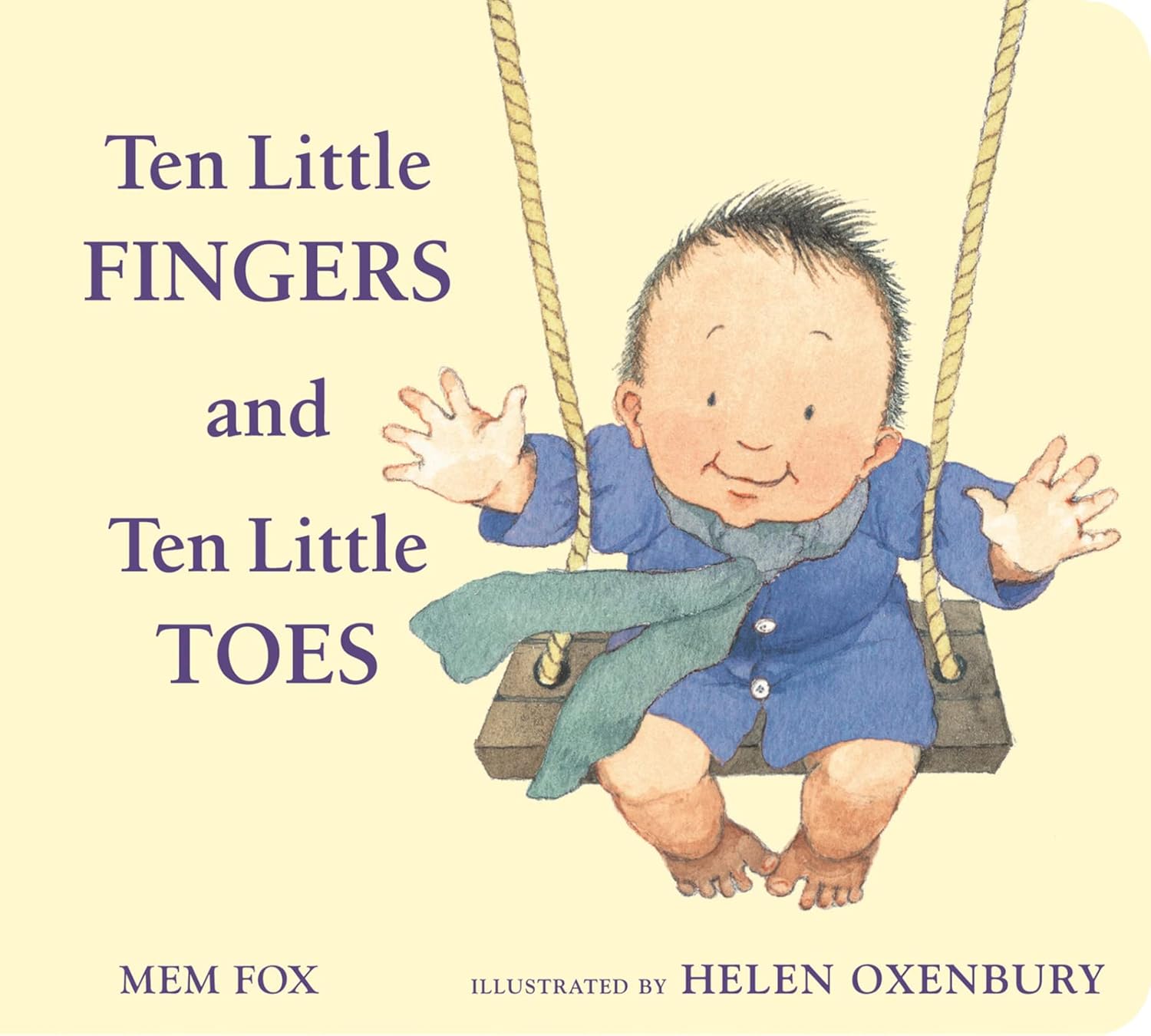Ten Little Fingers and Ten Little Toes Padded Board Book by Helen Oxen