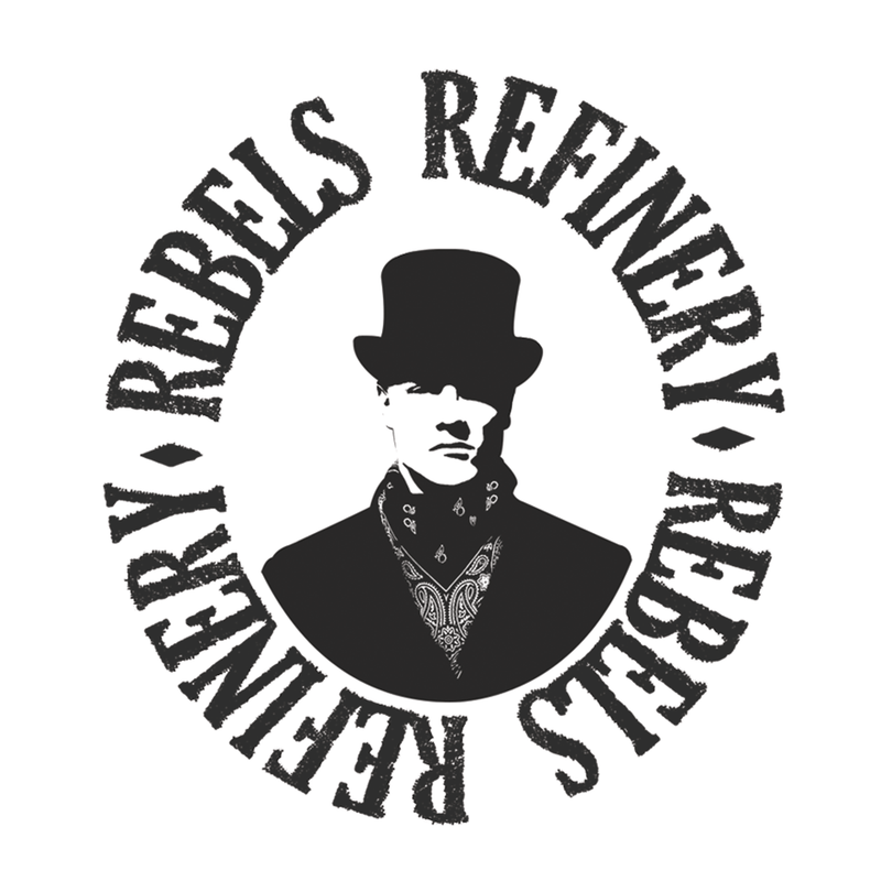 The Rebels Refinery logo features a black silhouette of a person wearing a top hat and bandana, enclosed by the words “REBELS REFINERY” in a bold, distressed circular font.