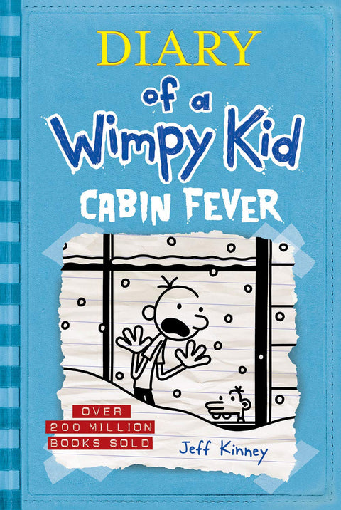 Diary of a Wimpy Kid # 6: Cabin Fever by Jeff Kinney