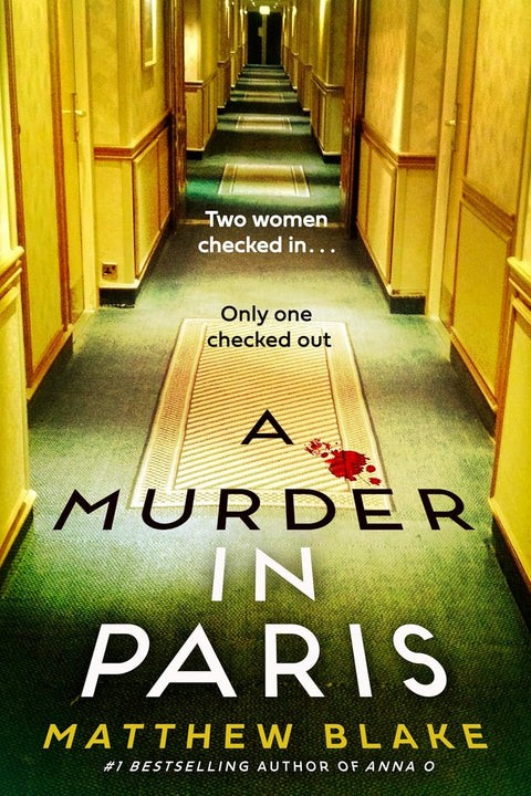 A Murder in Paris: A Novel