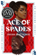 Ace of Spades by: Faridah Àbíké-Íyímídé