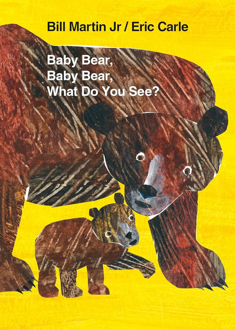 Baby Bear, Baby Bear, What Do You See? Board Book by Bill Martin