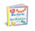 Baby Medical School: Bacteria and Antibiotics