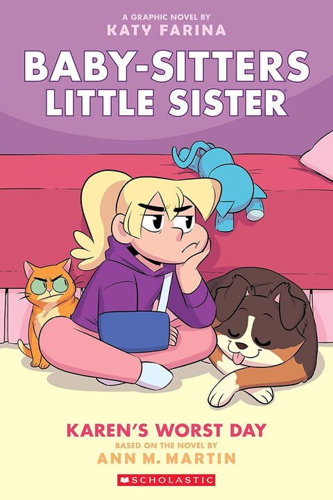 Baby Sitters Little Sister Graphic Novel # 3: Karen's Worst Day by Ann M. Martin