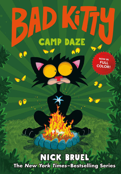 Bad Kitty Camp Daze Full Color Edition by Nick Bruel