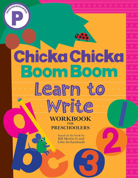 Chicka Chicka Boom Boom Learn to Write Workbook for Preschoolers