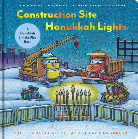 Construction Site Hanukkah Lights by Sherri Duskey Rinker