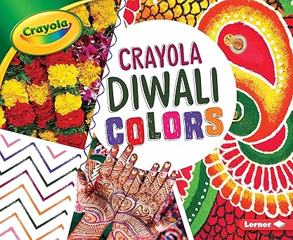 Crayola® Diwali Colors (Crayola® Holiday Colors)