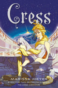 Cress Book Three of the Lunar Chronicles by Marissa Meyer