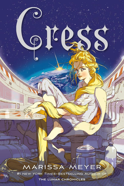 Cress Book Three of the Lunar Chronicles by Marissa Meyer