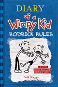 Diary of a Wimpy Kid # 2: Rodrick Rules by Jeff Kinney