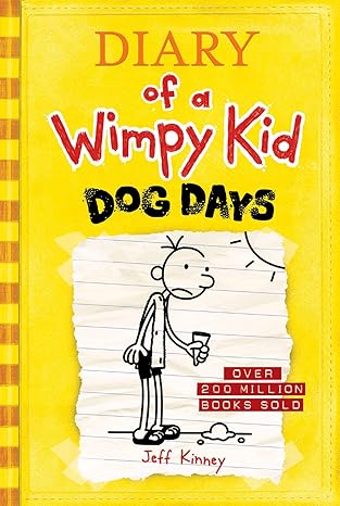 Diary of a Wimpy Kid # 4: Dog Days by Jeff Kinney