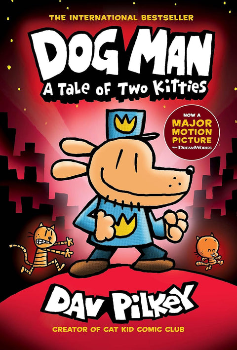 Dog Man # 3: A Tale of Two Kitties