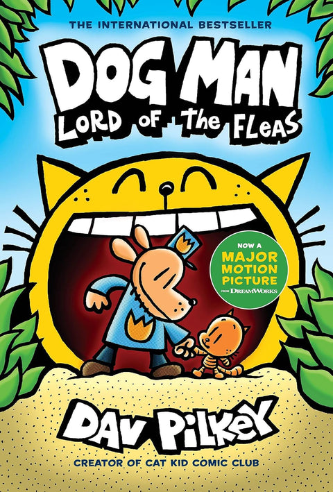 Dog Man # 5: Lord of the Fleas by Dav Pilkey
