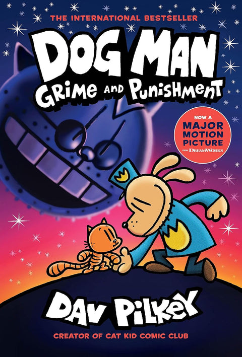 Dog Man # 9: Grime & Punishment by Dav Pilkey