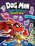 Dog Man: Official Supa Buddies Sticker Book