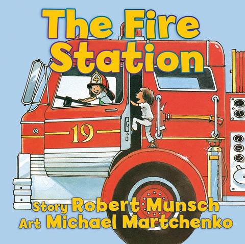 Fire Station by Robert Munsch