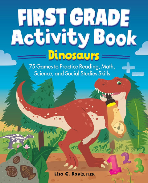First Grade Activity Book: Dinosaurs Front Cover