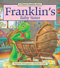 Franklin’s Baby Sister by Paulette Bourgeois