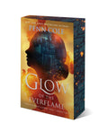 Glow of the Everflame: A Novel by Penn Cole
