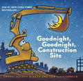 Goodnigh, Goodnight, Construction Site