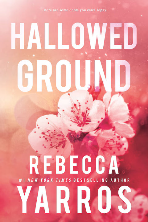 Hallowed Ground by Rebecca Yarros