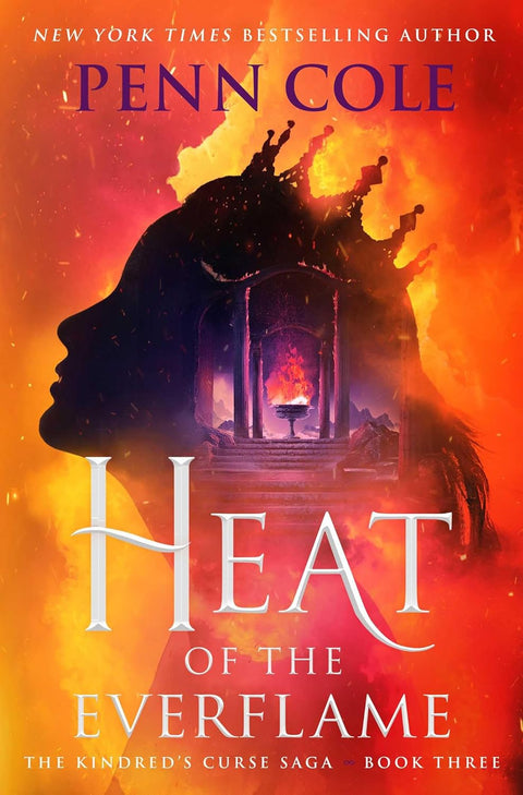 Heat of the Everflame: Kindred's Curse Saga #3 by Penn Cole