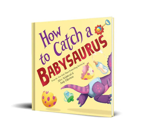 How to Catch a Babysaurus