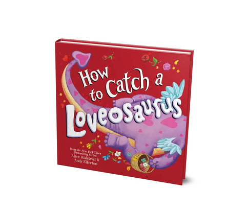 How to Catch a Loveosaurus