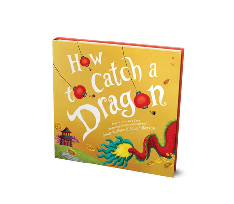 How to Catch a Dragon