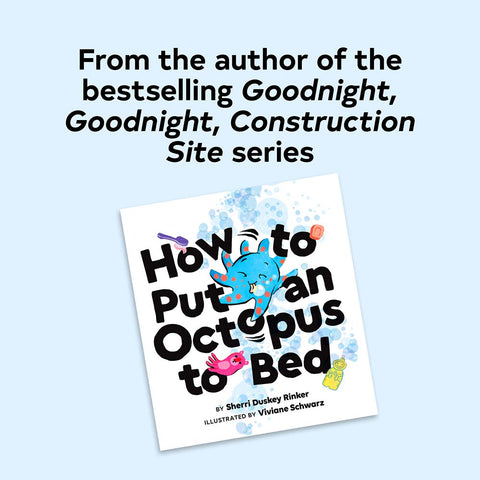 How to Put an Octopus to Bed