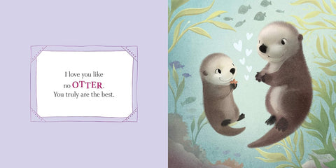 I Love You Like No Otter