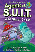 InvestiGators Agents of S.U.I.T. Wild Ghost Chase by John Patrick Green