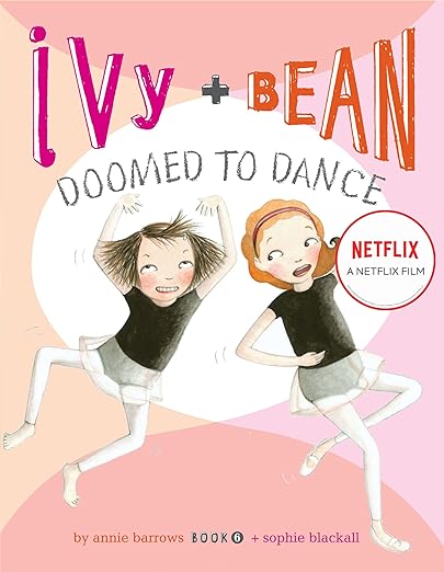 Ivy and Bean Doomed to Dance by Annie Barrows