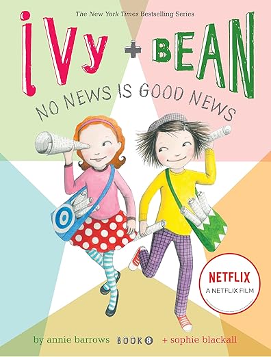 Ivy and Bean No News Is Good News By Annie Barrows