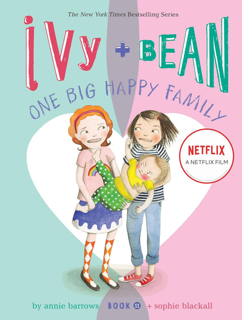 Ivy and Bean One Big Happy Family by Annie Barrows