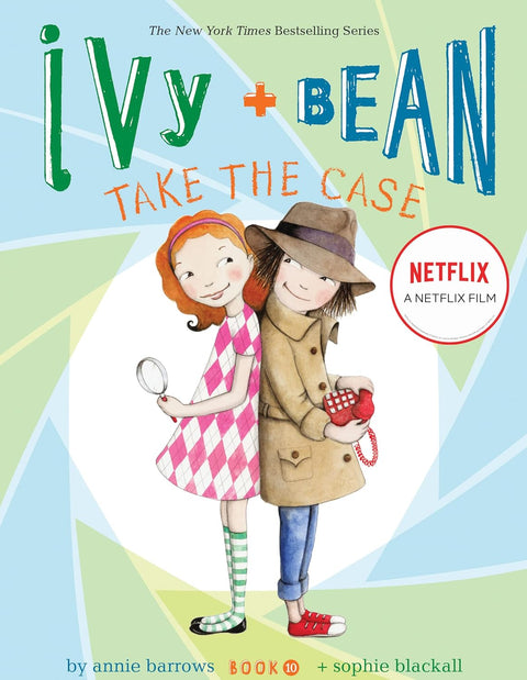 Ivy and Bean Take the Case by Annie Barrows