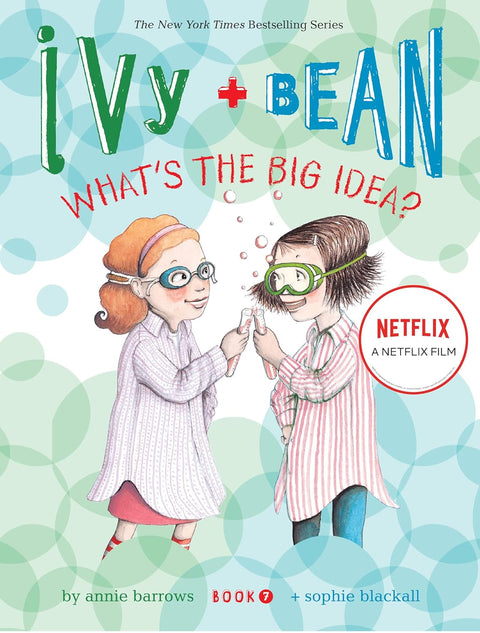 Ivy and Bean What's the Big Idea? by Annie Barrows