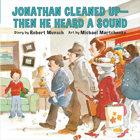 Jonathan Cleaned Up—Then He Heard a Sound Annikin Miniature Edition by Robert Munsch