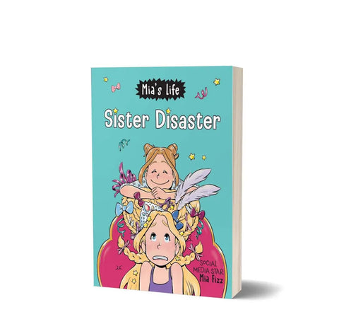 Mia's Life: Sister Disaster!