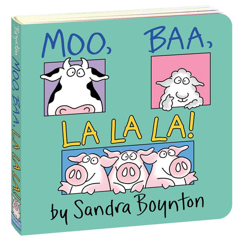 Moo, Baa, La La La! by Sandra Boynton 