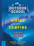 Outdoor School: Hiking and Camping