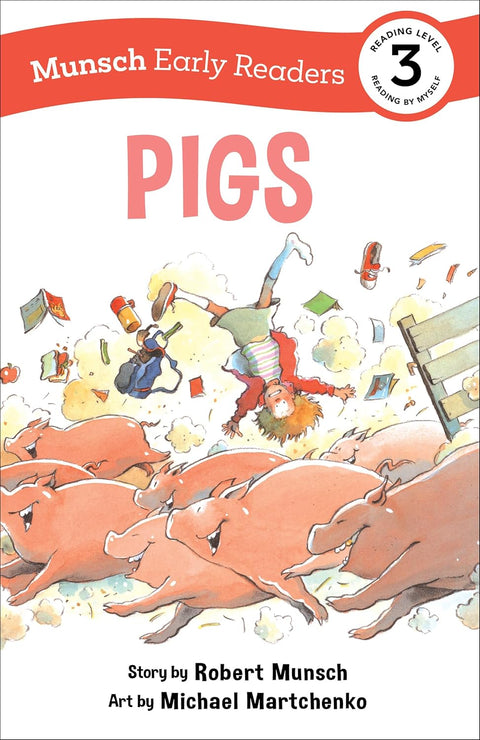 Pigs Early Readers by Robert Munsch