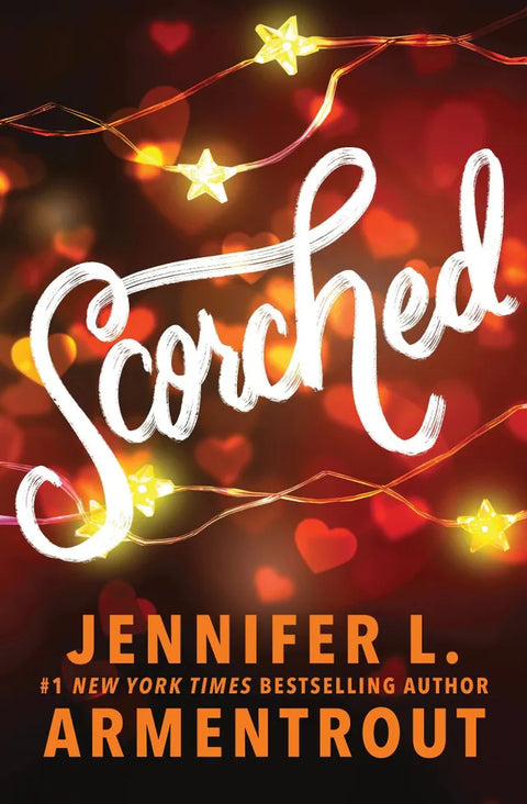 Scorched (Deluxe Edition) by Jennifer L. Armentrout