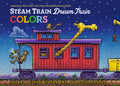 Steam Train, Dream Train Colors By Sherri Duskey Rinker