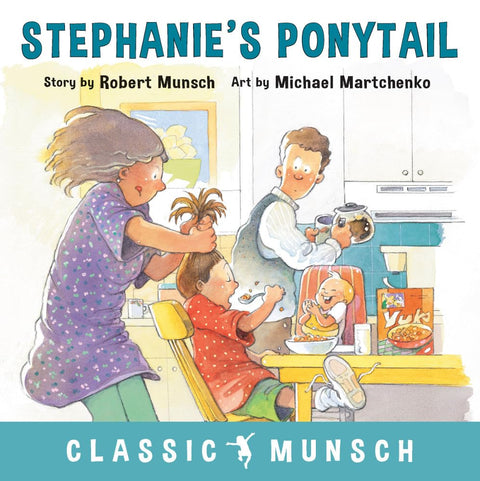 Stephanie's Ponytail by Robert Munsch