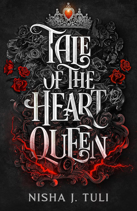 Tale of the Heart Queen by Nisha J. Tuli