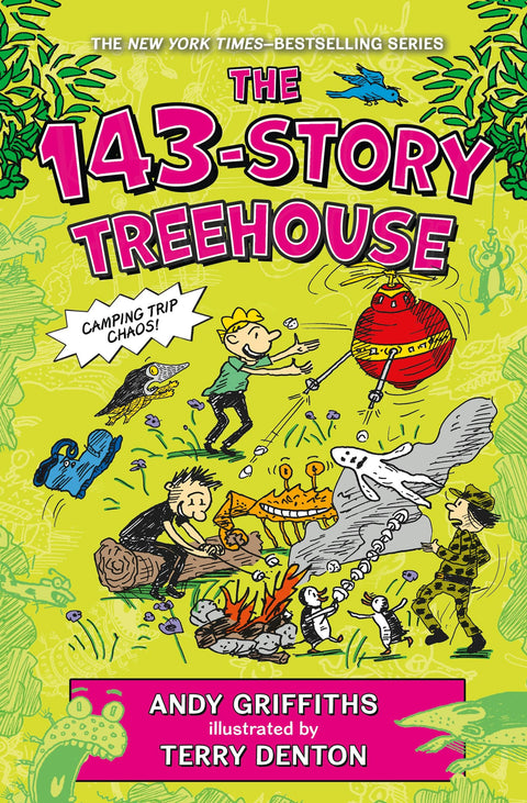 The 143-Story Treehouse: Camping Trip Chaos! by Andy Griffiths