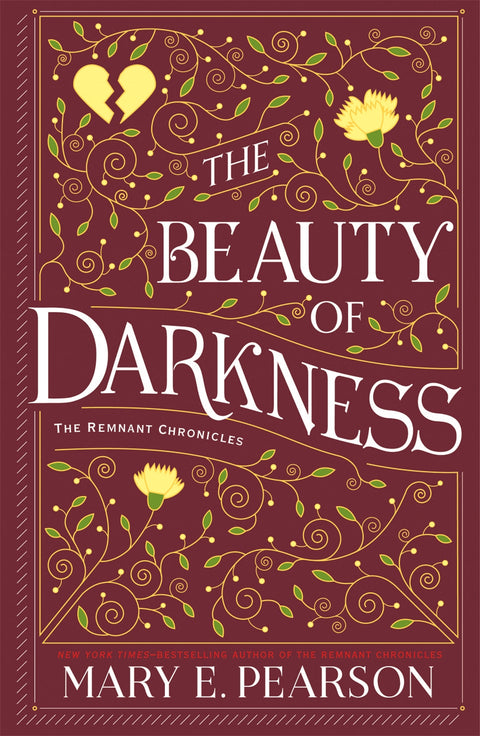 The Beauty of Darkness: Deluxe Edition by Mary E. Pearson