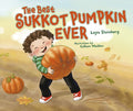 The Best Sukkot Pumpkin Ever by Laya Steinberg